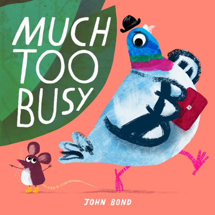 Much Too Busy