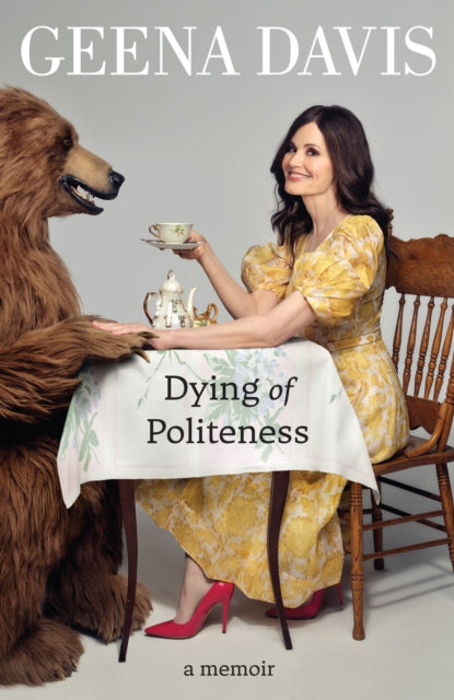 Dying of Politeness: A Memoir