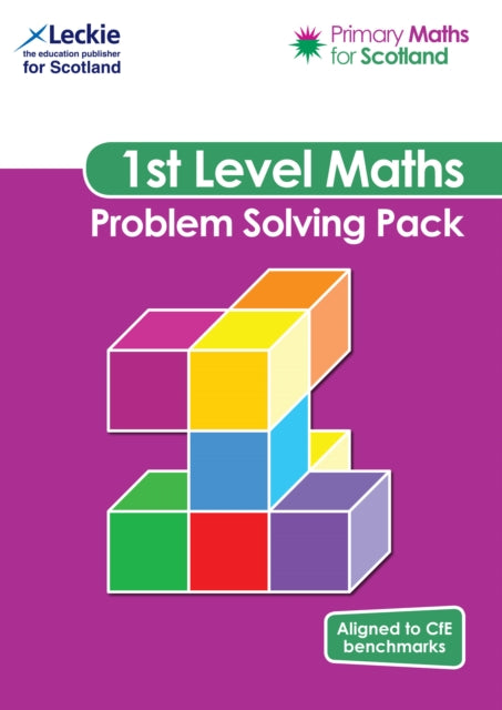 Primary Maths for Scotland First Level Problem Solving Pack: For Curriculum for Excellence Primary Maths (Primary Maths for Scotland)