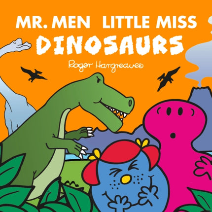 Mr. Men Little Miss: Dinosaurs