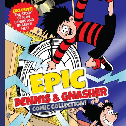 Beano Epic Dennis & Gnasher Comic Collection (Beano Collection)