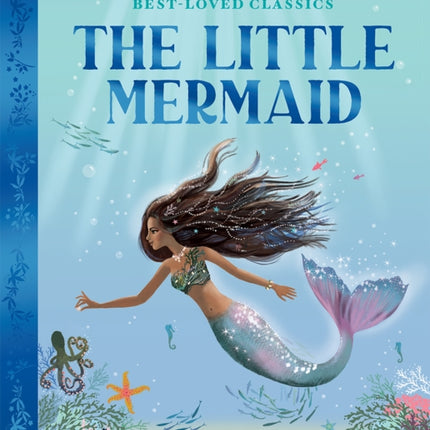 The Little Mermaid (Best-Loved Classics)