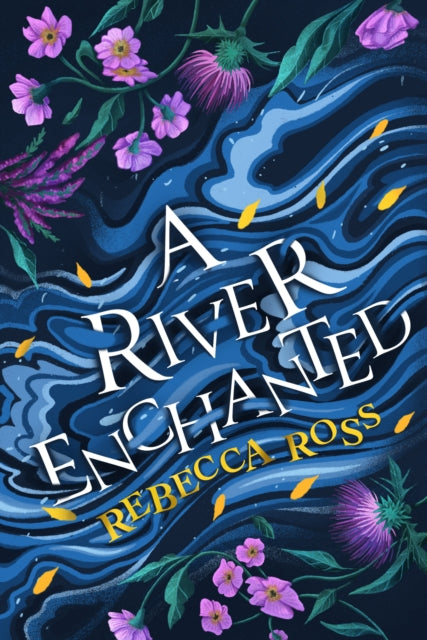 A River Enchanted (Elements of Cadence, Book 1)