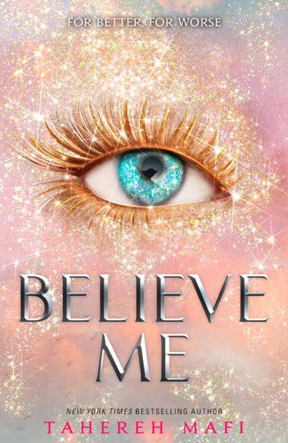 Believe Me (Shatter Me)