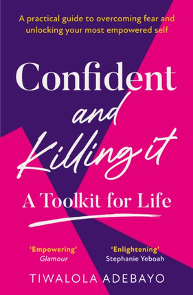 Confident and Killing It