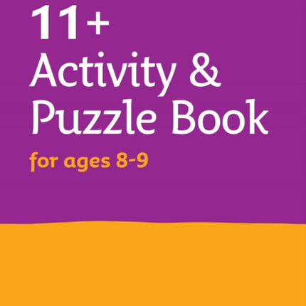 Collins 11+ – 11+ Activity and Puzzle Book for ages 8-9: For the GL Assessment and CEM Tests