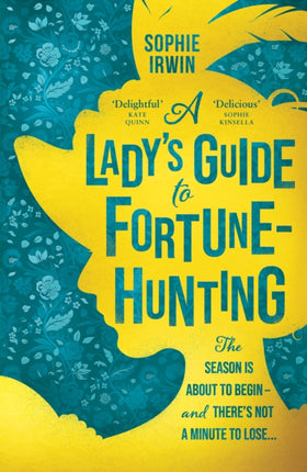 A Ladys Guide to FortuneHunting