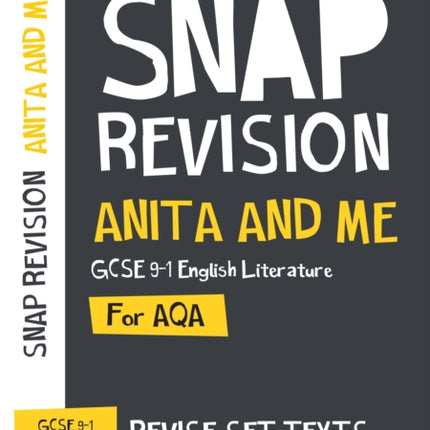 Anita and Me AQA GCSE 9-1 English Literature Text Guide: Ideal for the 2024 and 2025 exams (Collins GCSE Grade 9-1 SNAP Revision)