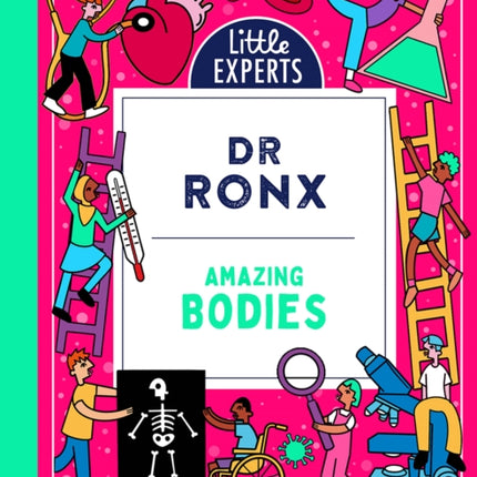 Amazing Bodies (Little Experts)