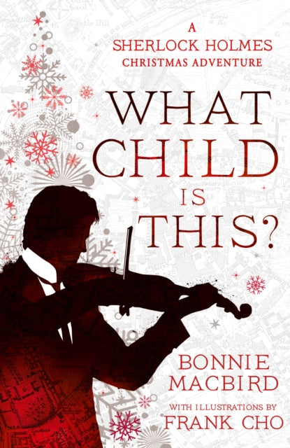 What Child is This?: A Sherlock Holmes Christmas Adventure (A Sherlock Holmes Adventure, Book 5)