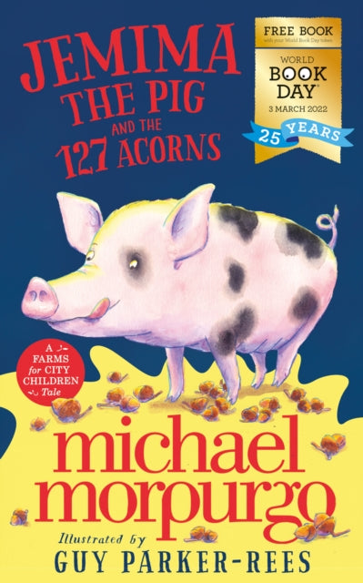 Jemima the Pig and the 127 Acorns World Book Day 2022