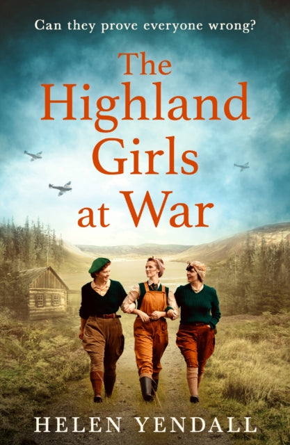 The Highland Girls at War (The Highland Girls series, Book 1)