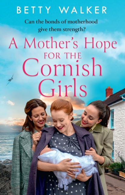 A Mothers Hope for the Cornish Girls the fourth