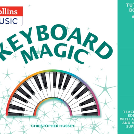 Keyboard Magic – Keyboard Magic: Teacher's Book (with downloads)