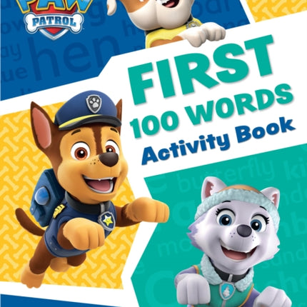 PAW Patrol First 100 Words Activity Book