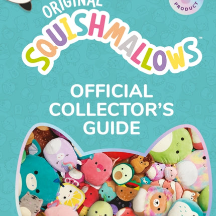 Squishmallows Official Collectors Guide