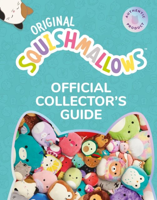 Squishmallows Official Collectors Guide