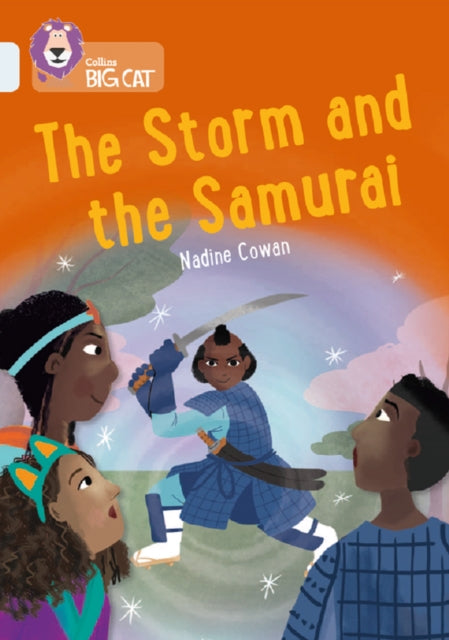 The Storm and the Samurai: Band 17/Diamond (Collins Big Cat)