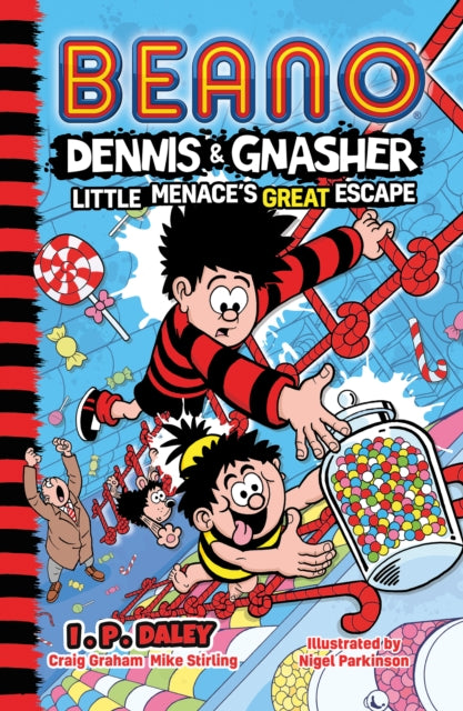 Beano Dennis & Gnasher: Little Menace’s Great Escape (Beano Fiction)