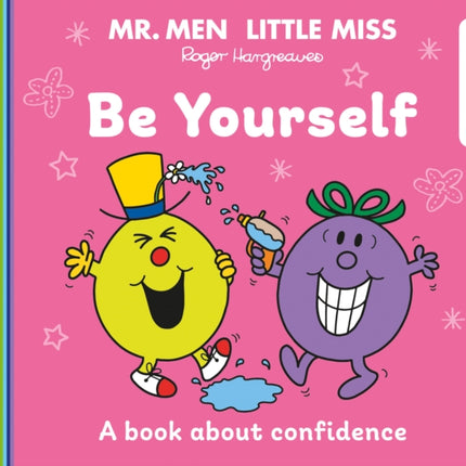 Mr. Men Little Miss: Be Yourself (Mr. Men and Little Miss Discover You)