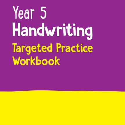 Year 5 Handwriting Targeted Practice Workbook