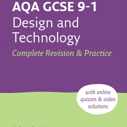 AQA GCSE 9-1 Design & Technology Complete Revision & Practice: Ideal for the 2024 and 2025 exams (Collins GCSE Grade 9-1 Revision)