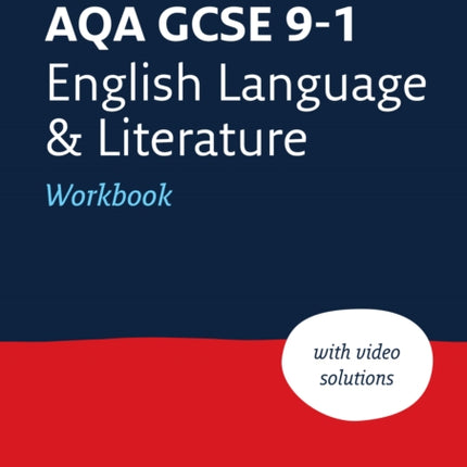 AQA GCSE 9-1 English Language and Literature Workbook: Ideal for the 2024 and 2025 exams (Collins GCSE Grade 9-1 Revision)