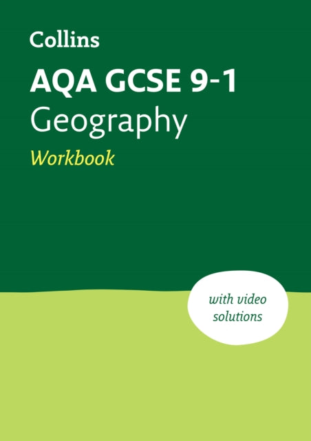 AQA GCSE 9-1 Geography Workbook: Ideal for the 2024 and 2025 exams (Collins GCSE Grade 9-1 Revision)