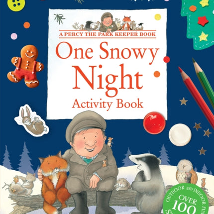 One Snowy Night Activity Book (Percy the Park Keeper)