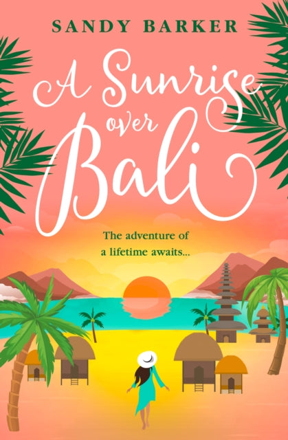 A Sunrise Over Bali (The Holiday Romance, Book 4)