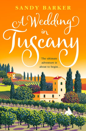 A Wedding in Tuscany (The Holiday Romance, Book 5)