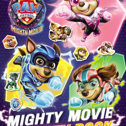 PAW Patrol Mighty Movie Sticker Activity Book