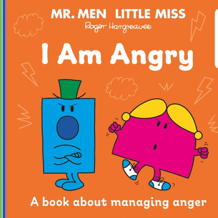 Mr. Men Little Miss: I am Angry (Mr. Men and Little Miss Discover You)