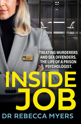INSIDE JOB The gripping true account of treating