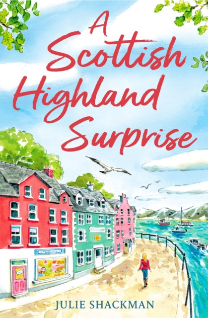 A Scottish Highland Surprise (Scottish Escapes, Book 2)