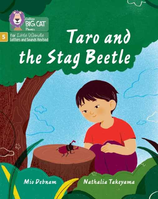 Taro and the Stag Beetle: Phase 5 Set 5 Stretch and challenge (Big Cat Phonics for Little Wandle Letters and Sounds Revised)