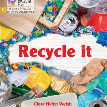 Recycle it: Phase 5 Set 3 (Big Cat Phonics for Little Wandle Letters and Sounds Revised)