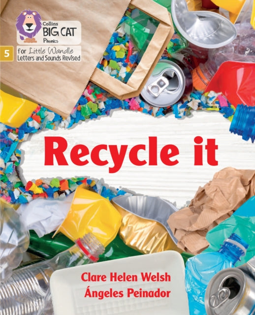 Recycle it: Phase 5 Set 3 (Big Cat Phonics for Little Wandle Letters and Sounds Revised)