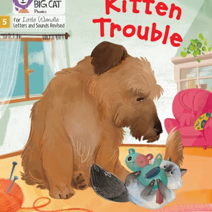 Kitten Trouble: Phase 5 Set 3 (Big Cat Phonics for Little Wandle Letters and Sounds Revised)