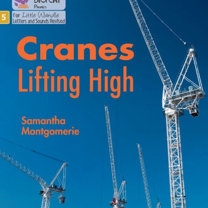 Cranes Lifting High: Phase 5 Set 2 (Big Cat Phonics for Little Wandle Letters and Sounds Revised)