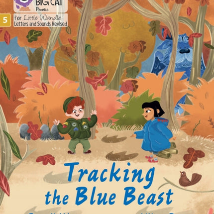 Tracking the Blue Beast: Phase 5 Set 1 (Big Cat Phonics for Little Wandle Letters and Sounds Revised)