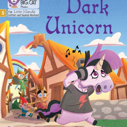 Dark Unicorn: Phase 5 Set 1 (Big Cat Phonics for Little Wandle Letters and Sounds Revised)