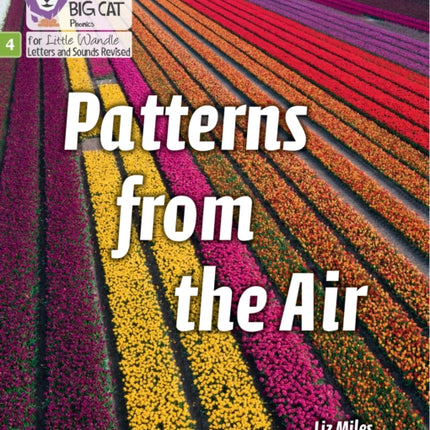 Patterns from the Air: Phase 4 Set 2 Stretch and challenge (Big Cat Phonics for Little Wandle Letters and Sounds Revised)