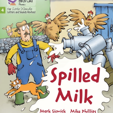 Spilled Milk: Phase 4 Set 2 Stretch and challenge (Big Cat Phonics for Little Wandle Letters and Sounds Revised)