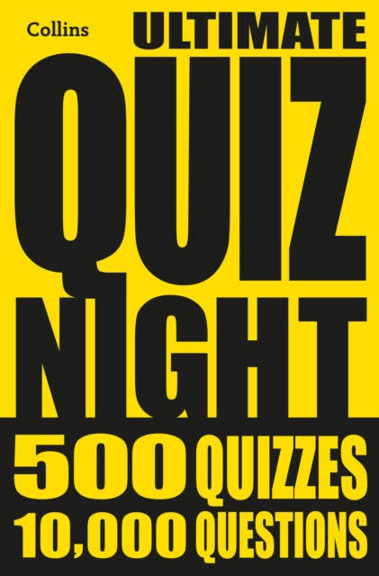 Collins Ultimate Quiz Night: 10,000 easy, medium and hard questions with picture rounds (Collins Puzzle Books)