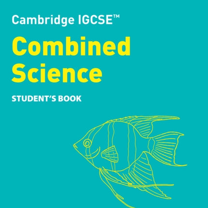 Cambridge IGCSE™ Combined Science Student's Book (Collins Cambridge IGCSE™)