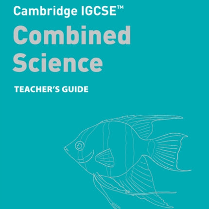 Cambridge IGCSE™ Combined Science Teacher Guide (Collins Cambridge IGCSE™)