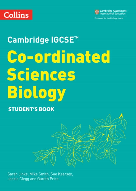 Cambridge IGCSE™ Co-ordinated Sciences Biology Student's Book (Collins Cambridge IGCSE™)