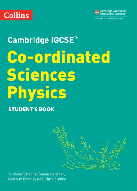 Cambridge IGCSE™ Co-ordinated Sciences Physics Student's Book (Collins Cambridge IGCSE™)