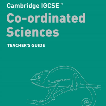 Cambridge IGCSE™ Co-ordinated Sciences Teacher Guide (Collins Cambridge IGCSE™)